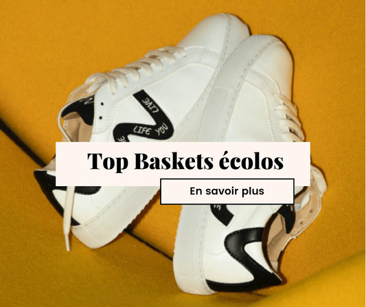 Basket écolo, top 10 pour un style éco-responsable