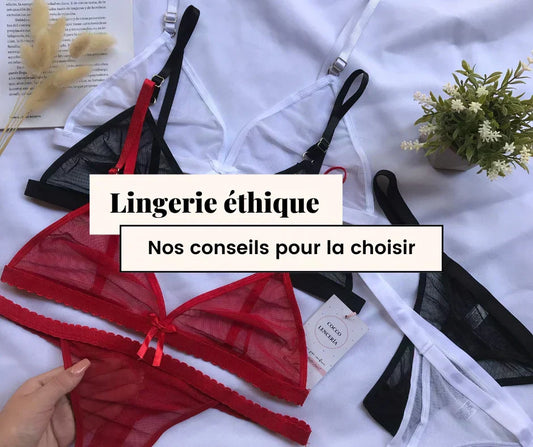 Choisir sa lingerie éthique : nos conseils