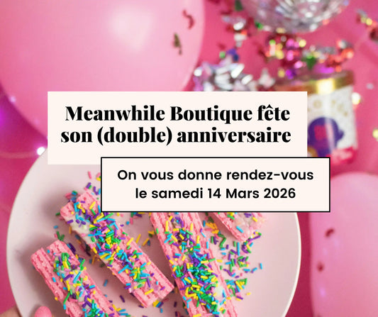Meanwhile Boutique fête ses anniversaires - 2026