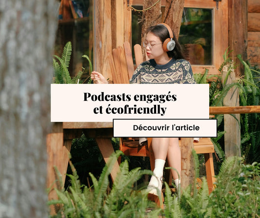Cover article podcasts engagés écofriendly