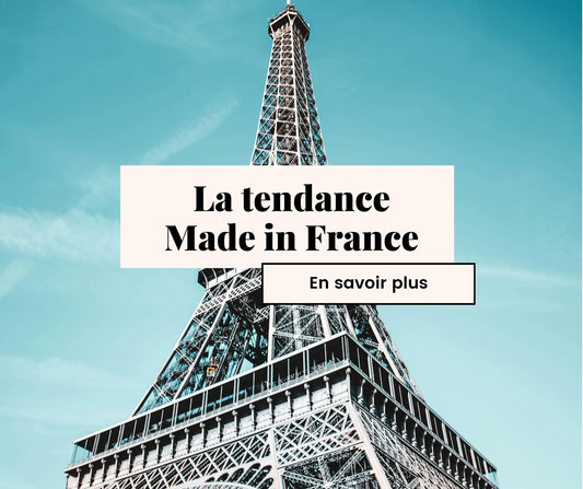 La tendance made in France - article blog