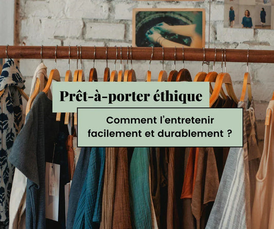 Entretien du prêt-à-porter éthique