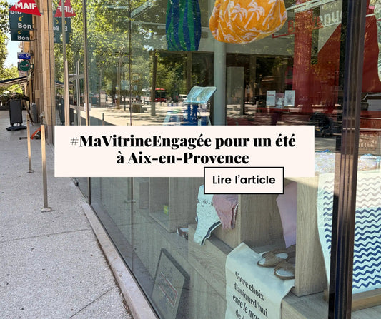 #MaVitrineEngagée pour un été à Aix-en-Provence 