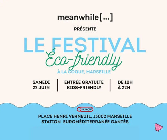 festival éco-responsable à Marseille de Meanwhile Boutique
