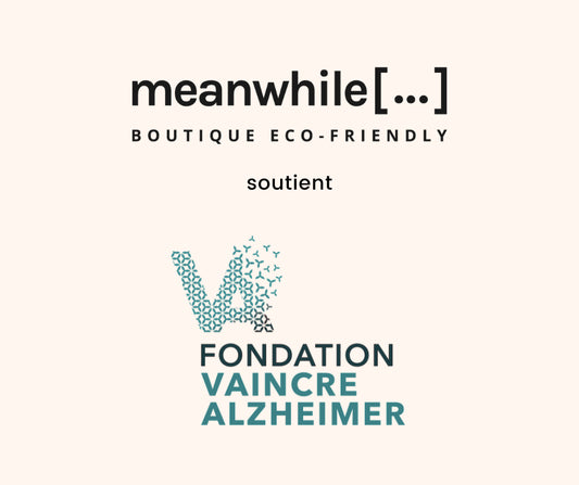 Meanwhile Boutique soutient Fondation Vaincre Alzheimer
