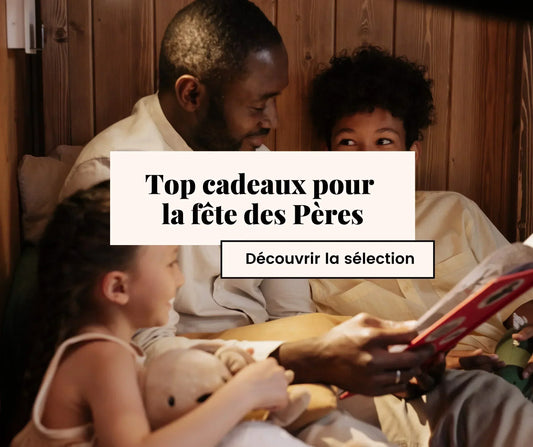 Idées cadeaux éthiques fête des pères, Top 16