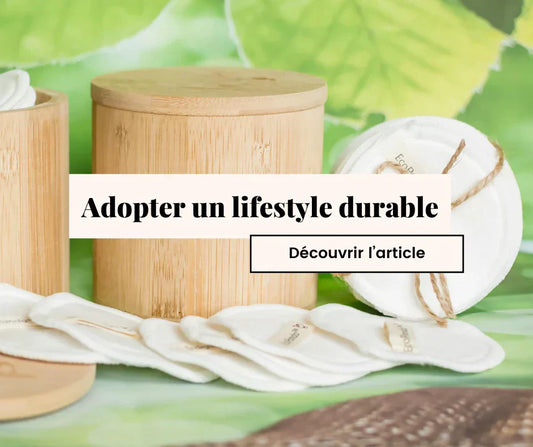 Adopter un lifestyle durable