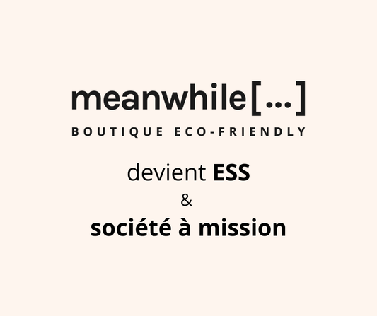 Meanwhile Boutique devient une ESS et une société à mission
