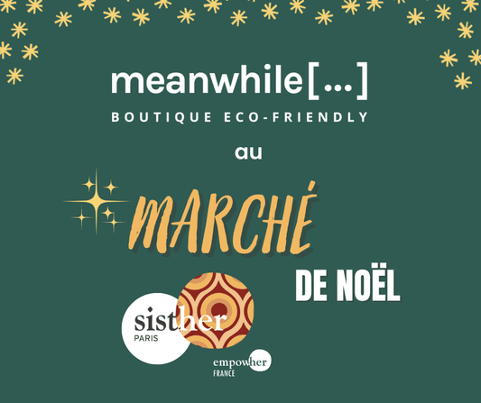 Meanwhile Boutique chez Sist’Her pour le marché de Noël 