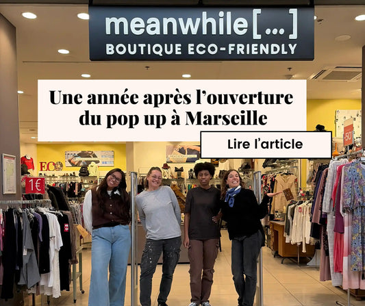 Un an de la boutique physique à Marseille - meanwhile boutique