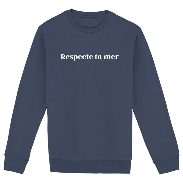 Sweat-shirt unisexe en coton bio - Respecte ta mer