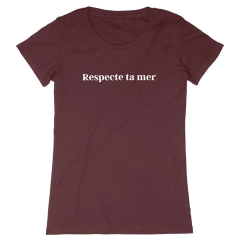 T-shirt femme en coton bio - Respecte ta mer