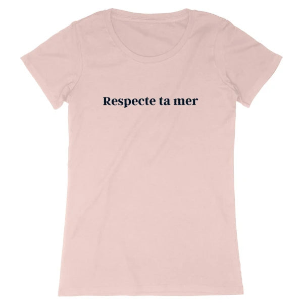 T-shirt femme en coton bio - Respecte ta mer