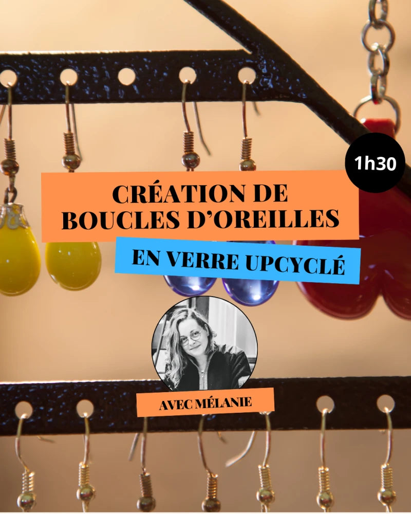 Atelier Création : Boucles d'oreilles en verre upcyclé