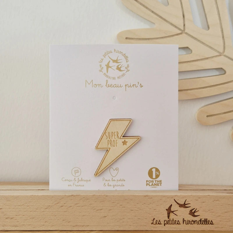Pin's en bois - Super Prof
