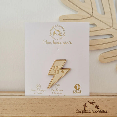 Pin's en bois - Super Prof