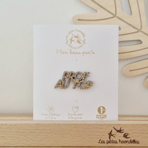 Pin's feutrine pailletée - Prof au top
