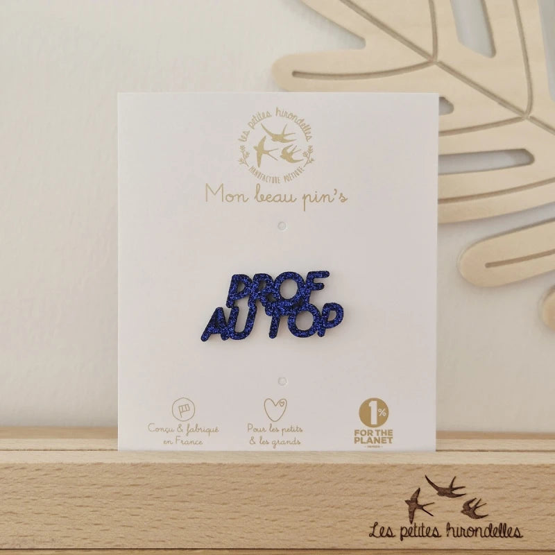 Pin's feutrine pailletée - Prof au top