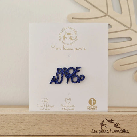 Pin's feutrine pailletée - Prof au top