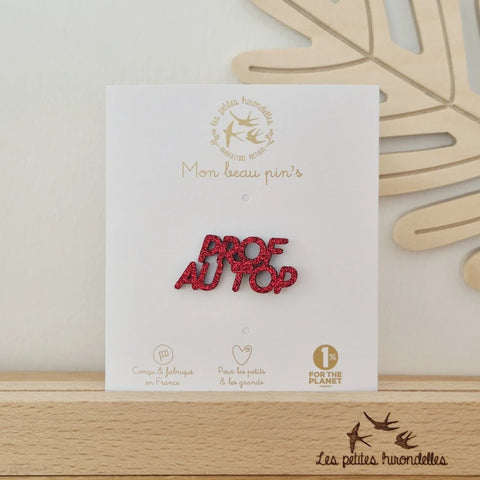 Pin's feutrine pailletée - Prof au top