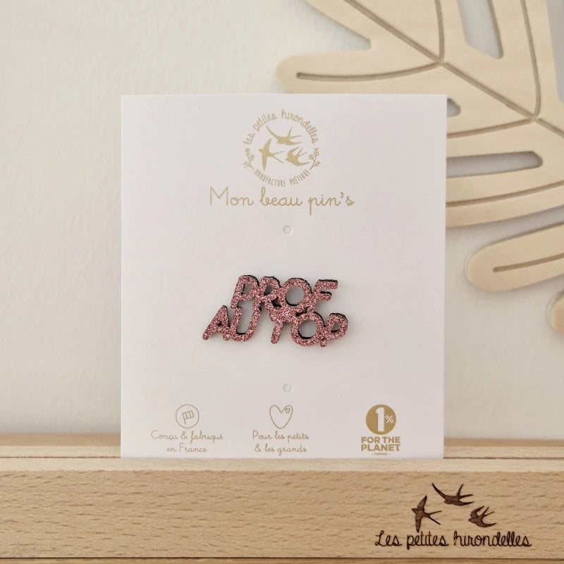 Pin's feutrine pailletée - Prof au top