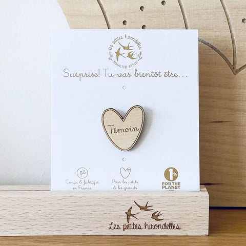 Pin's en bois - Tu vas être Témoin