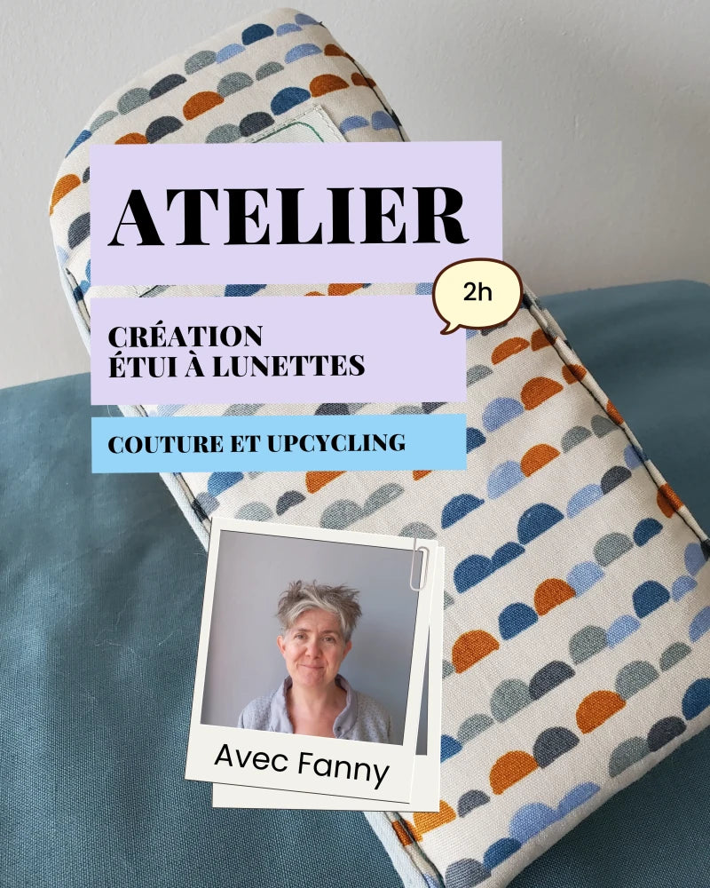 Atelier : création d'étui à lunettes