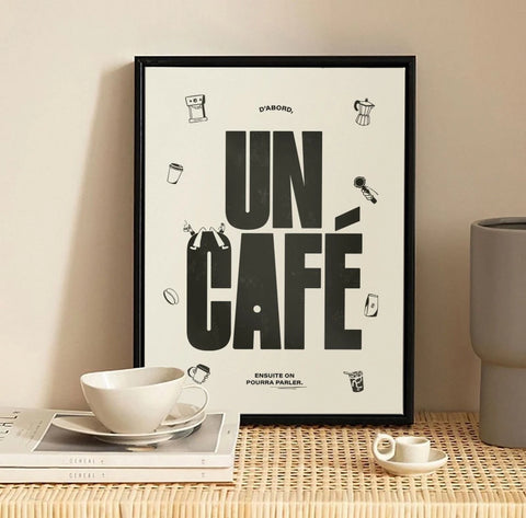 D'abord, un café | Affiche typographique