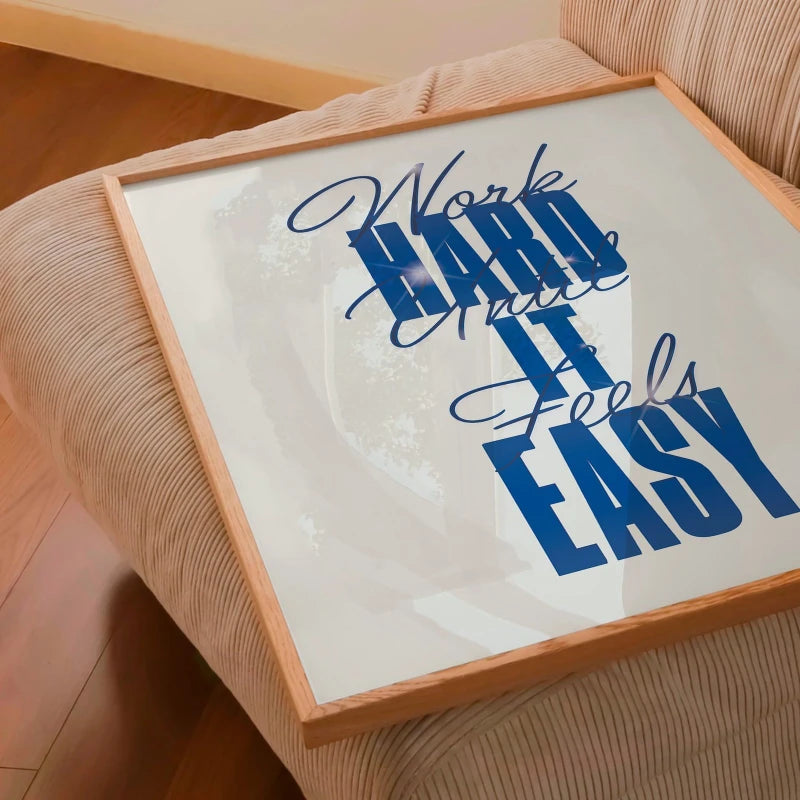 Work hard until it feels easy | Affiche