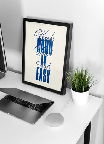 Work hard until it feels easy | Affiche
