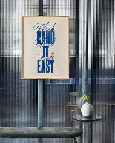 Work hard until it feels easy | Affiche