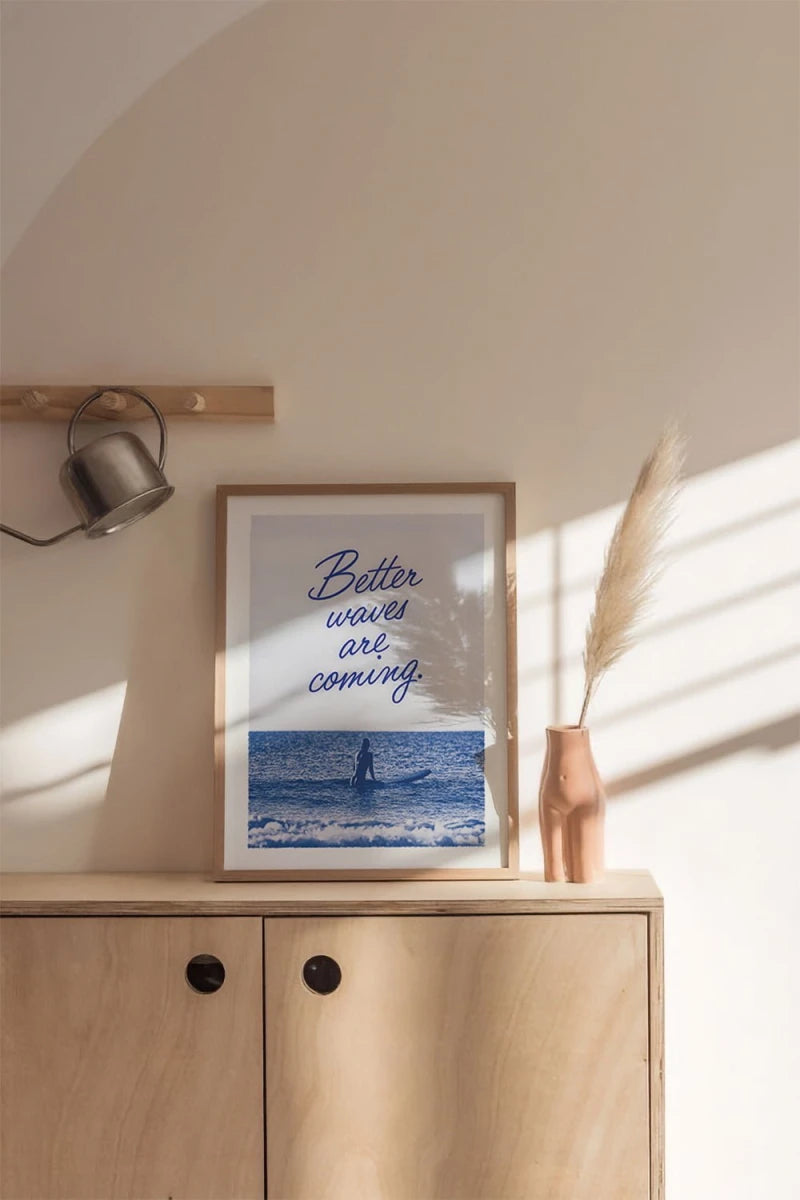 Better Waves Are Coming | Affiche