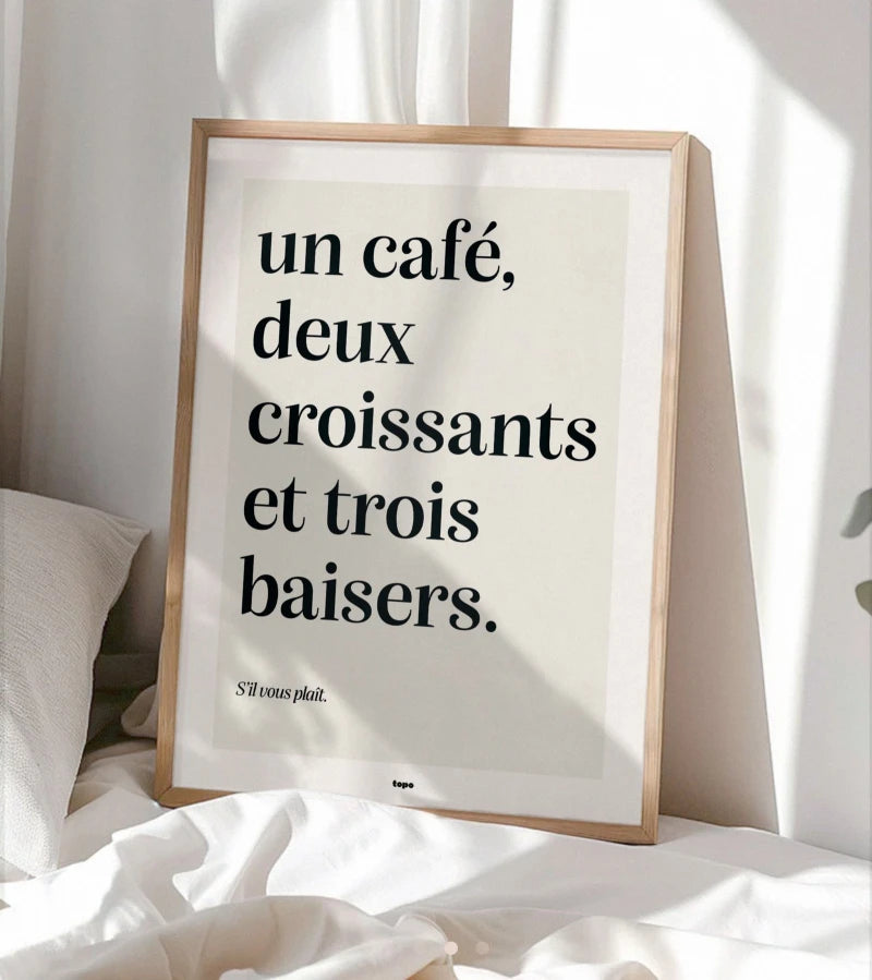 Un café, deux croissants et trois baisers | Affiche