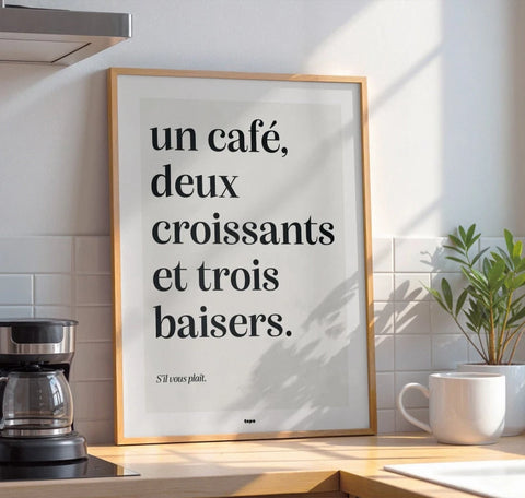 Un café, deux croissants et trois baisers | Affiche