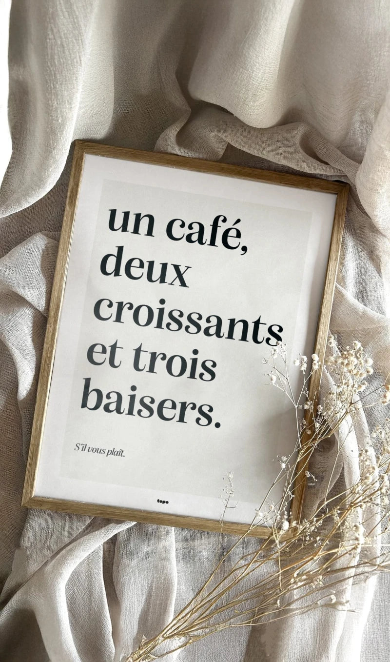Un café, deux croissants et trois baisers | Affiche