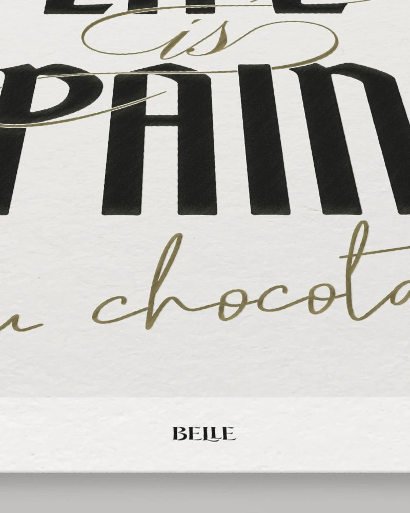 Life is pain au chocolat | Affiche