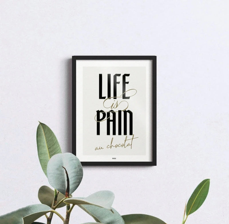 Life is pain au chocolat | Affiche