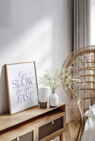 Go slow to go fast | Affiche typographique