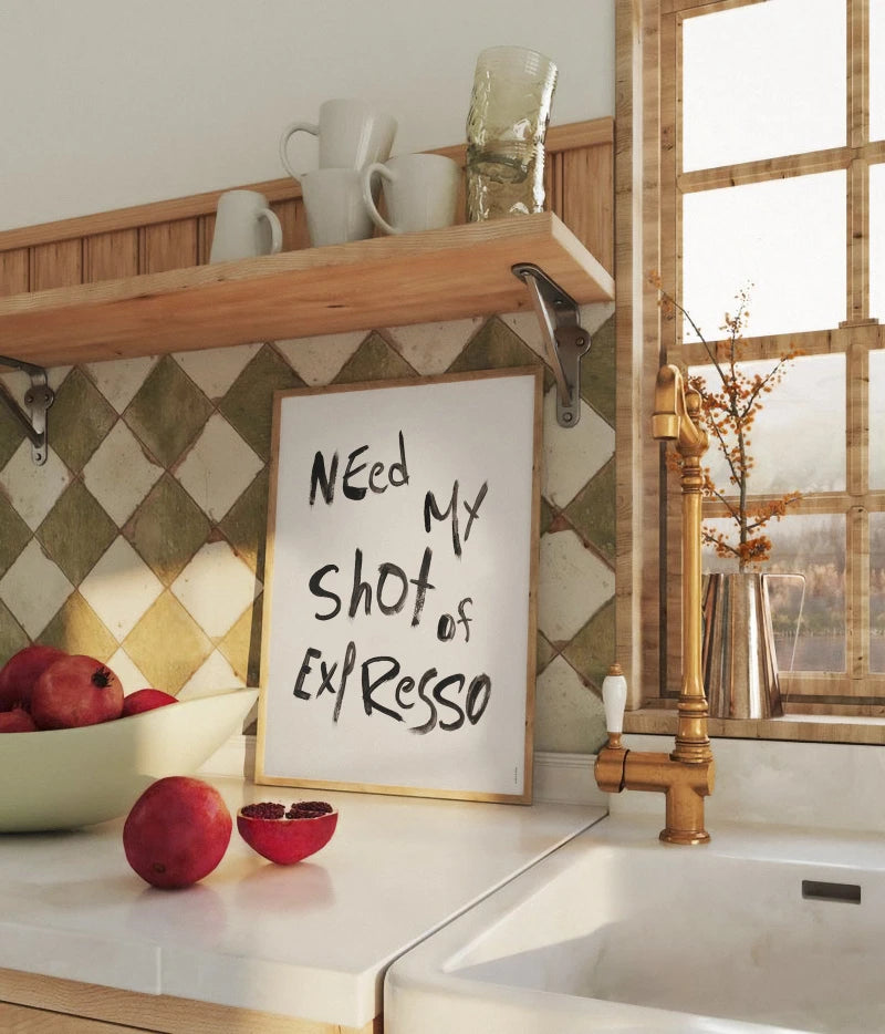 Need my shot of expresso | Affiche de café