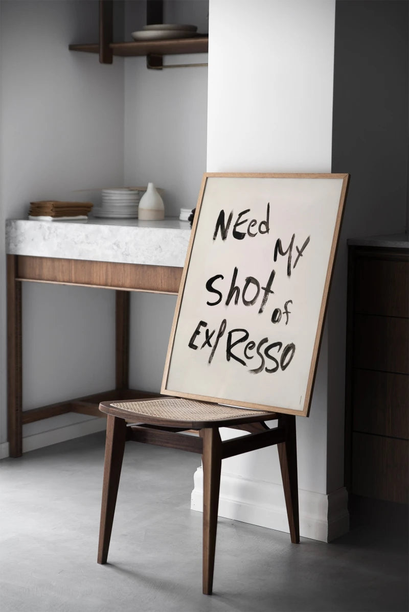 Need my shot of expresso | Affiche de café