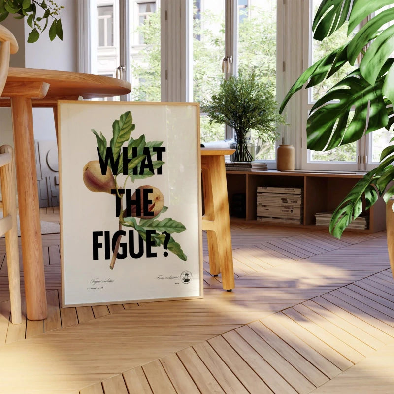 What the figue ? | Affiche botanique