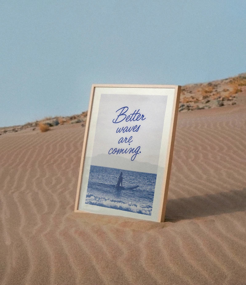 Better Waves Are Coming | Affiche
